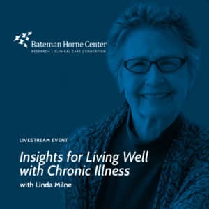 Linda Milne, Patient Advocate and former BHC Board Member