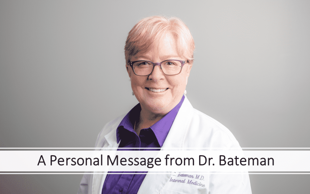 Dr. Bateman’s Message About Education and Research
